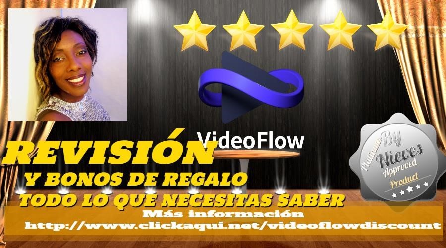 VideoFlow. Review y Bonos de Regalo