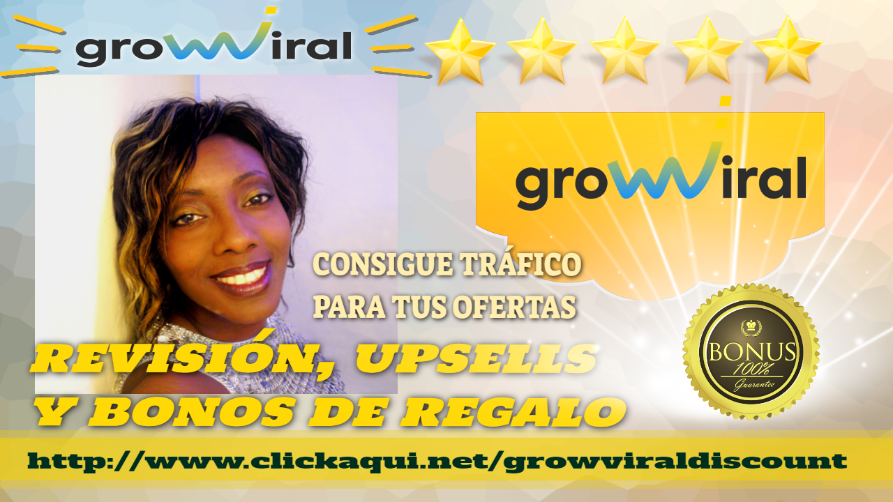 GROWVIRAL. Revision y Bonos ⭐️⭐️⭐️⭐️⭐️